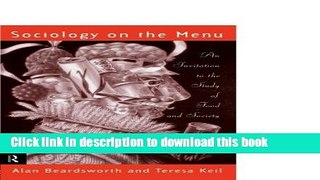 [Popular] Sociology on the Menu: An Invitation to the Study of Food and Society Paperback Free