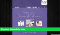 Free [PDF] Downlaod  Milady s Aesthetician Series: Peels and Chemical Exfoliation  FREE BOOOK