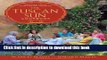 [Popular] The Tuscan Sun Cookbook: Recipes from Our Italian Kitchen Kindle Free