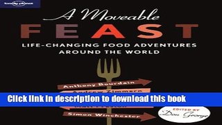 [Popular] A Moveable Feast (Lonely Planet Travel Literature) Hardcover OnlineCollection