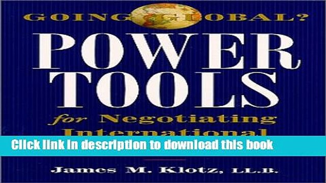 [Download] Going Global? Power Tools for Negotiating International Business Deals Paperback Free