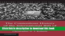 [Download] The Contentious History of the International Bill of Human Rights Kindle Free