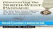 [Download] Discovering the North-West Passage: The Four-Year Arctic Odyssey of H.M.S. Investigator