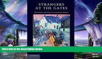behold  Strangers at the Gates: Movements and States in Contentious Politics