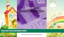 complete  Deleuze and Research Methodologies (Deleuze Connections EUP)