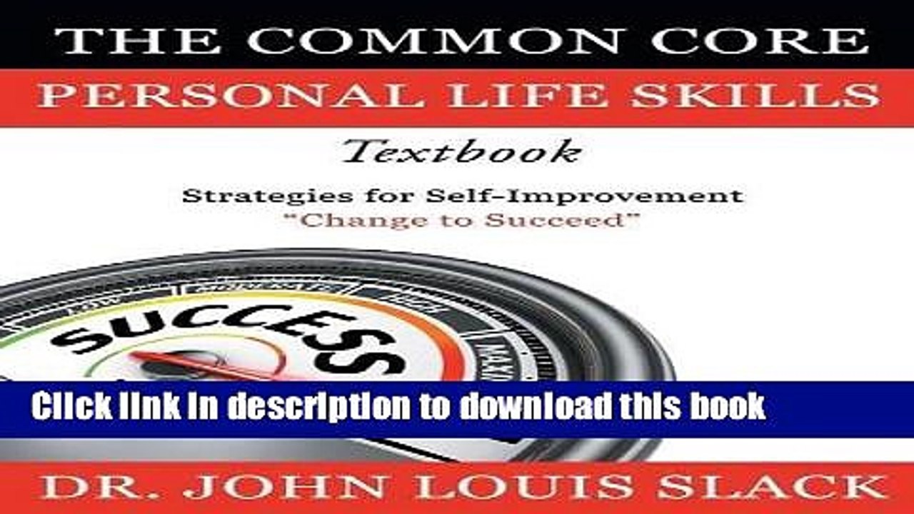 [Popular Books] The Common Core Personal Life Skills Textbook: Strategies for Self-Improvement