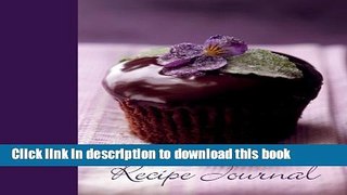 [Popular Books] Large Recipe Journal-Cupcake-Violet Full Online