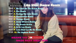 ♫ DJ REMIX (Demo) ➤ Liên Khúc Dance Remix hay nhất | VOL 1 ♪ By Lợi Nguyễn