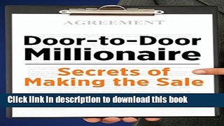 [Popular] Door-to-Door Millionaire: Secrets of Making the Sale Kindle Free