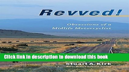 [Download] Revved! Obsessions of a Midlife Motorcyclist Paperback Collection