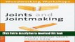 [Download] Joints and Jointmaking: (Woodworking Workshops Series) Professional Skills Made