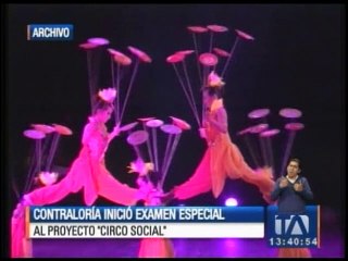 La Contraloría ejecutó examen especial al proyecto Circo Social