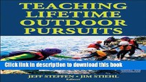 [Popular Books] Teaching Lifetime Outdoor Pursuits Free Online