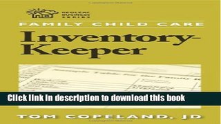 [Popular Books] Family Child Care Inventory-Keeper: The Complete Log for Depreciating and Insuring