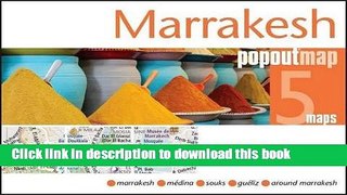 [Popular Books] Marrakesh PopOut Map: Handy pocket size pop up city map of Marrakesh Full Online