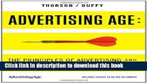 [Download] Advertising Age: The Principles of Advertising and Marketing Communication at Work