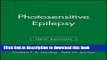 [Read PDF] Photosensitive Epilepsy (Clinics in Developmental Medicine) Ebook Online