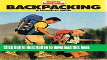 [Popular Books] Sports illustrated backpacking: A complete guide (Sports illustrated winner s