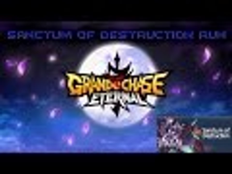 Grand Chase Season V| Sanctum Of Destruction Run #2