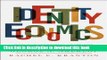 [Download] Identity Economics: How Our Identities Shape Our Work, Wages, and Well-Being Hardcover