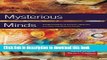 [Read PDF] Mysterious Minds: The Neurobiology of Psychics, Mediums, and Other Extraordinary People