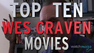 Top 10 Wes Craven Movies (QUICKIE)