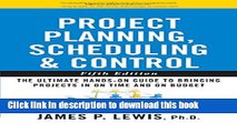 [Popular] Project Planning, Scheduling, and Control: The Ultimate Hands-On Guide to Bringing