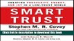 [Popular] Smart Trust: Creating Posperity, Energy, and Joy in a Low-Trust World Hardcover Online