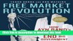 [Popular] Free Market Revolution: How Ayn Rand s Ideas Can End Big Government Hardcover Collection