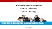 [Popular] Collaborative Business Writing Kindle Free