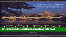 [Download] The Golden Milestone: Over 2500 Years of Italian Contributions to Civilization