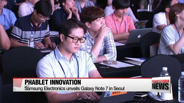 Samsung Electronics unveils Galaxy Note 7 in Seoul