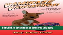 [Download] Kamikaze Kangaroos!: 20,000 Miles Around Australia. One Van, Two Girls... And An Idiot
