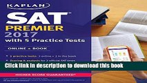 [Popular] Books SAT Premier 2017 with 5 Practice Tests: Online + Book (Kaplan Test Prep) Free Online