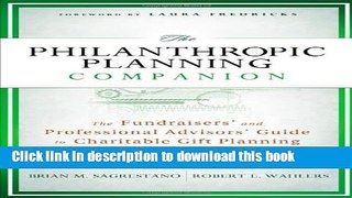[PDF Kindle] The Philanthropic Planning Companion: The Fundraisers  and Professional Advisors