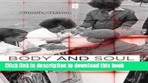 [PDF Kindle] Body and Soul: The Black Panther Party and the Fight against Medical Discrimination