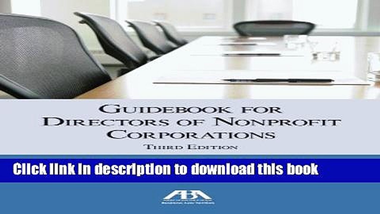 [PDF Kindle] Guidebook for Directors of Nonprofit Corporations Free Download