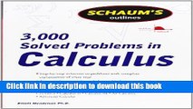 [Popular] Books Schaum s 3,000 Solved Problems in Calculus (Schaum s Outlines) Full Online