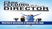 [PDF Kindle] The Care and Feeding of a Non-Profit Executive Director: Thriving on Chaos! Free