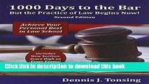 [Popular] Books 1000 Days to the Bar But the Practice of Law Begins Now, 2nd Edition Free Online