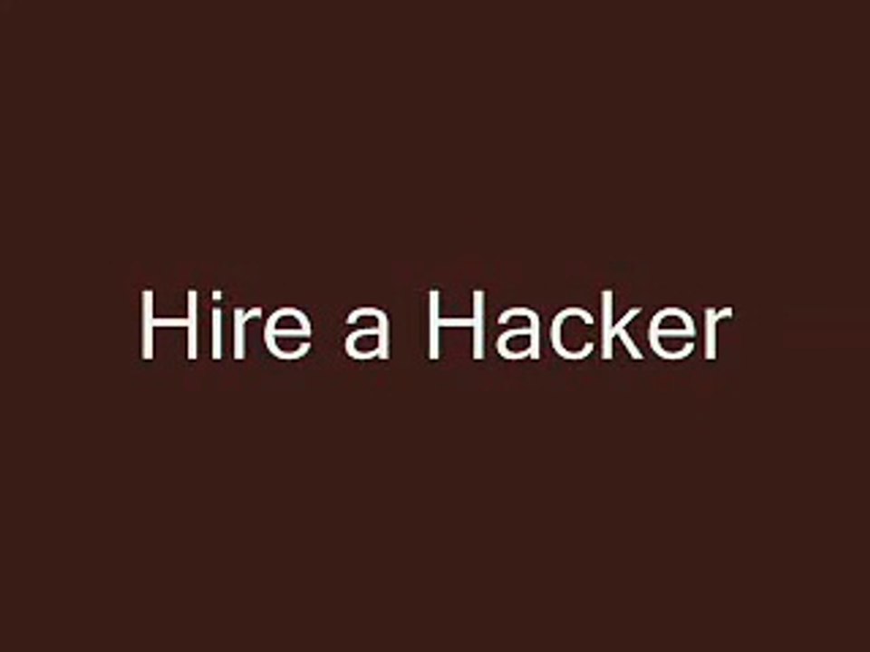 Hire a Hacker