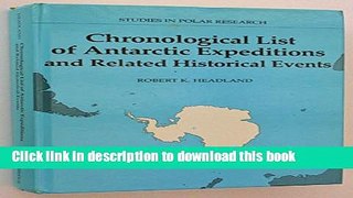 [Download] Chronological List of Antarctic Expeditions and Related Historical Events Hardcover