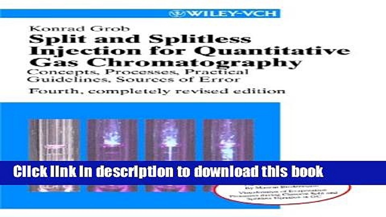 [Popular] Split and Splitless Injection for Quantitative Gas Chromatography: Concepts, Processes,