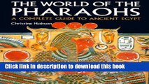 [Popular] Exploring the World of the Pharaohs: A Complete Guide to Ancient Egypt Hardcover Free