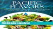 Ebook Pacific Flavors: Thai and Chinese Cooking for an American Kitchen Free Online
