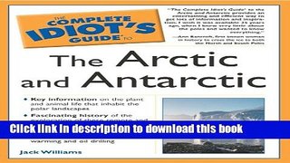 [Popular] Complete Idiots Guide To The Arctic And Antarctica Paperback Free
