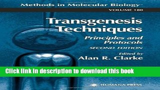 [Popular] Transgenesis Techniques: Principles and Protocols Kindle Online
