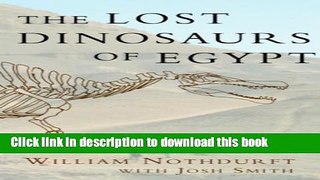 [Popular] The Lost Dinosaurs of Egypt Kindle Collection