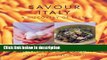 Ebook Savour Italy: A Discovery of Taste Free Download