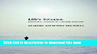 [Popular] Life s Solution: Inevitable Humans in a Lonely Universe Paperback Free